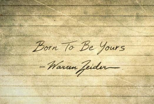 BORN TO BE YOURS